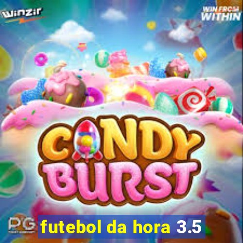 futebol da hora 3.5